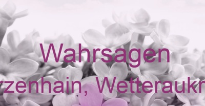 Wahrsagen Hirzenhain, Wetteraukreis | Top-Experten für Kartenlegen, Wahrsagen, Hellsehen, Zukunftsdeutung. Wahrsagen Hirzenhain, Wetteraukreis | Top-Experten für Kartenlegen, Wahrsagen, Hellsehen, Zukunftsdeutung.